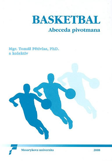 Basketbal: Abeceda pivotmana Basketbal: Abeceda pivotmana