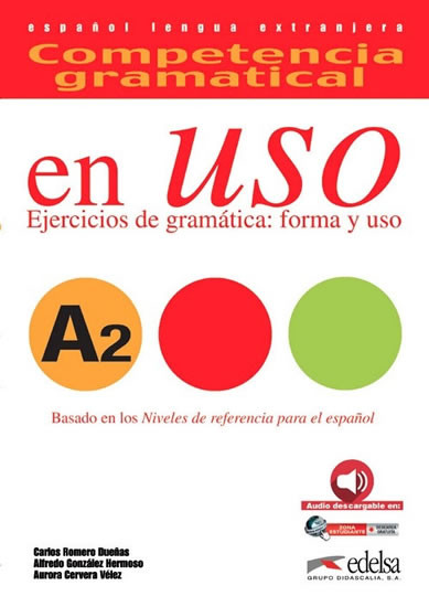 Competencia gramatical en Uso A2 UČ+CD / Competencia gramatical en Uso A2 UČ+CD /