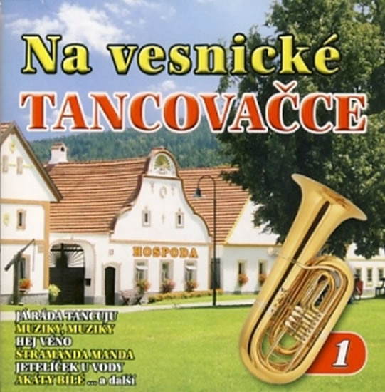 Na vesnické tancovačce 1. - CD Na vesnické tancovačce 1. - CD