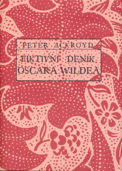 Fiktivní deník Oscara Wildea Fiktivní deník Oscara Wildea