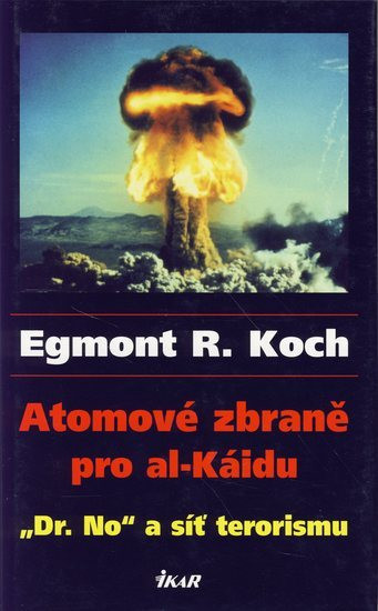 Atomové zbraně pro al-Káidu Atomové zbraně pro al-Káidu