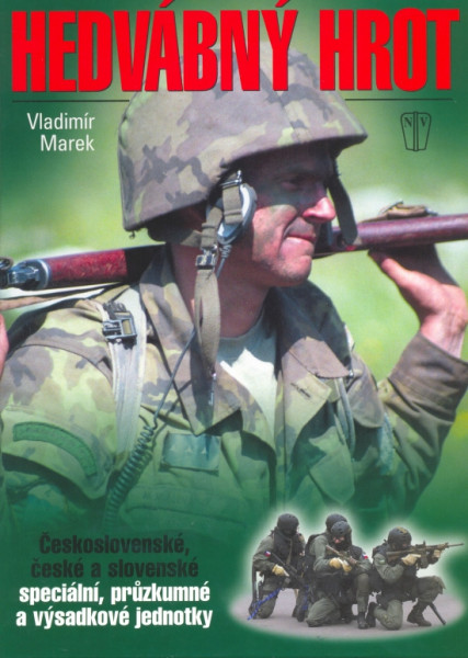 Hedvábný hrot- Českoslov., čes.a slov.speciální, průzkumné... Hedvábný hrot- Českoslov., čes.a slov.speciální, průzkumné...