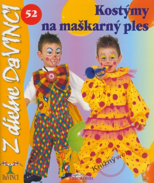 Kostýmy na maškarný ples - DaVINCI 52 Kostýmy na maškarný ples - DaVINCI 52