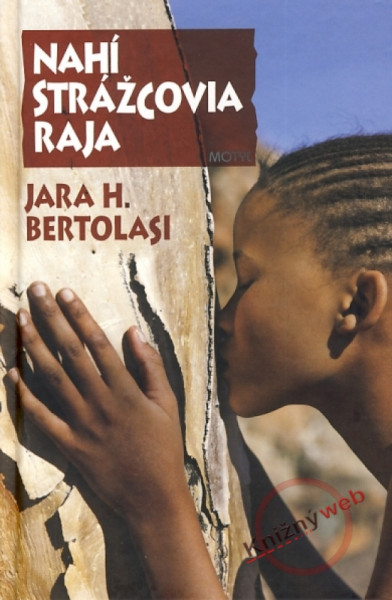 Nahí strážcovia raja Nahí strážcovia raja