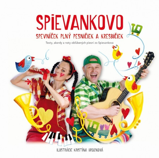 Spievankovo - Spevníček plný pesničiek a kresbičiek Spievankovo - Spevníček plný pesničiek a kresbičiek