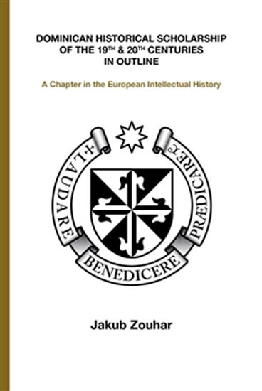 Dominican Historical Scholarship of the Dominican Historical Scholarship of the