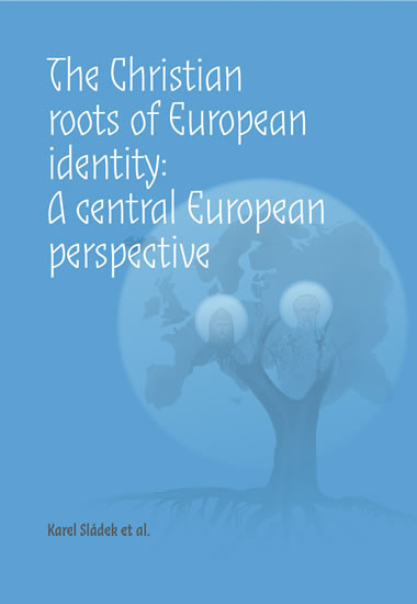 The Christian roots of European identity The Christian roots of European identity