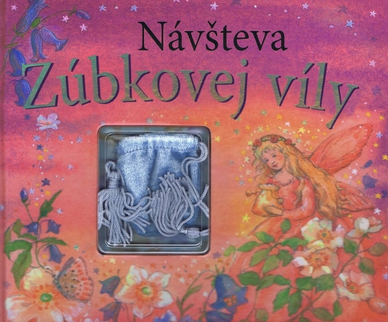 Návšteva Zúbkovej víly Návšteva Zúbkovej víly