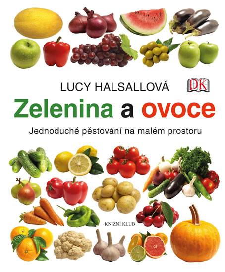 Zelenina a ovoce Zelenina a ovoce