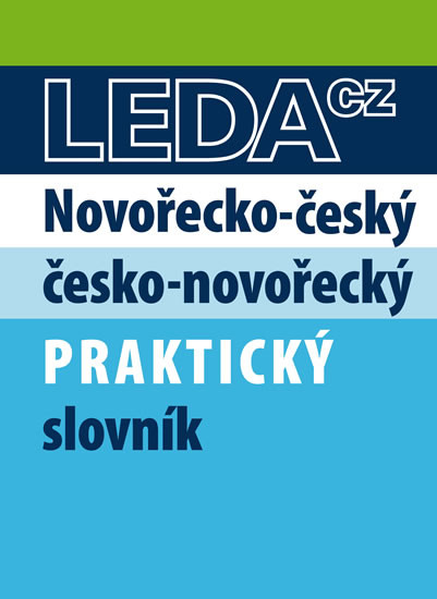 Novořečtina-čeština praktický slovník s novými výrazy - 2. vydání Novořečtina-čeština praktický slovník s novými výrazy - 2. vydání