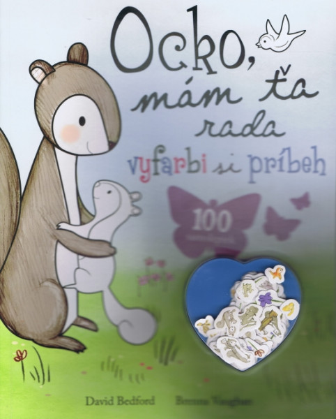 Ocko, mám ťa rada - vyfarbi si príbeh Ocko, mám ťa rada - vyfarbi si príbeh