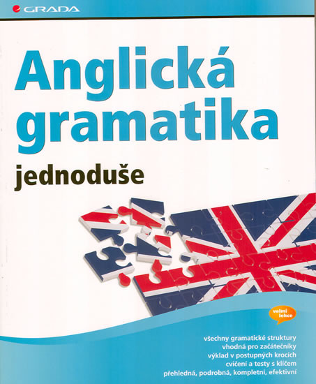 Anglická gramatika jednoduše Anglická gramatika jednoduše
