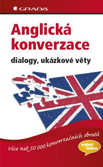 Anglická konverzace - více než 50 000 konverzačních obratů Anglická konverzace - více než 50 000 konverzačních obratů