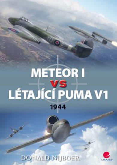 Meteor I vs létající puma V1 - 1944 Meteor I vs létající puma V1 - 1944