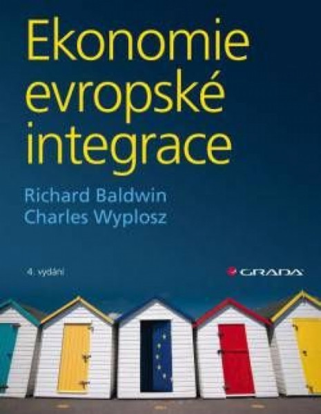 Ekonomie evropské integrace Ekonomie evropské integrace