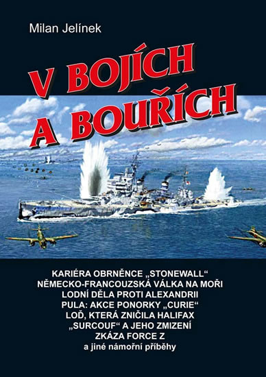 V bojích a bouřích V bojích a bouřích