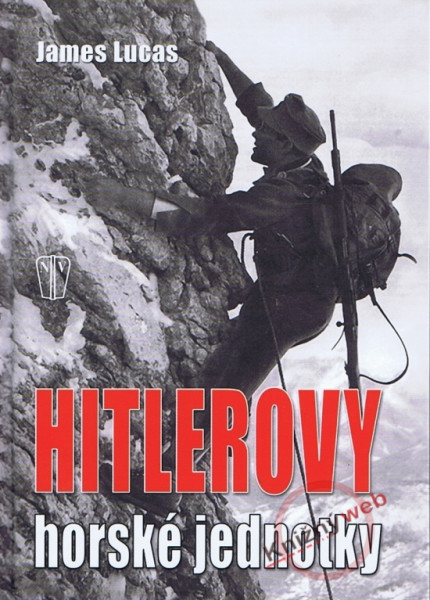 Hitlerovy horské jednotky - 3. vydání Hitlerovy horské jednotky - 3. vydání