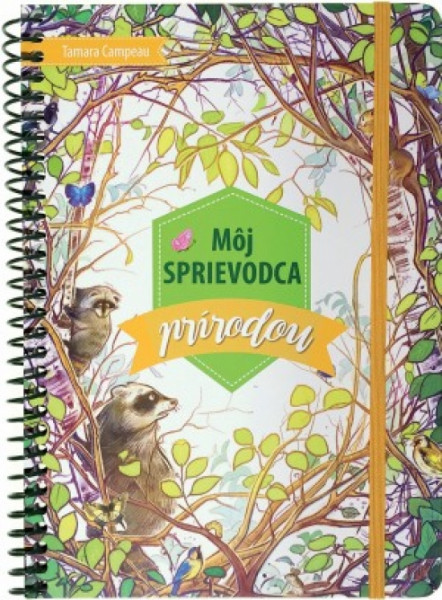 Môj sprievodca prírodou Môj sprievodca prírodou