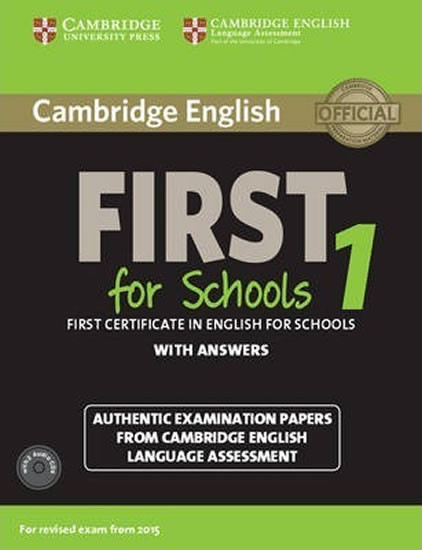 Cambridge English First 1 for Schools for Revised Exam from 2015 Student's Book Pack Cambridge English First 1 for Schools for Revised Exam from 2015 Student's Book Pack