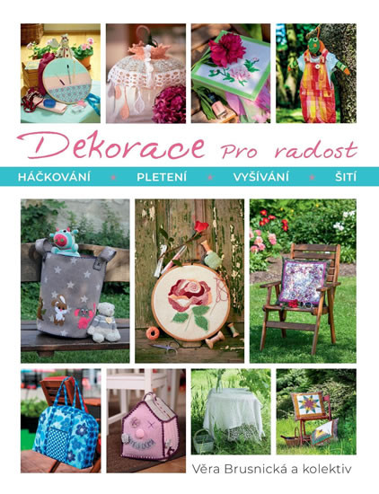 Dekorace pro radost * Háčkování * Pleten Dekorace pro radost * Háčkování * Pleten
