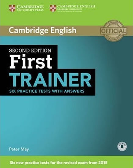 First Trainer 2nd Edition: Practice Test First Trainer 2nd Edition: Practice Test