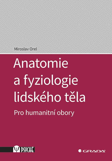 Anatomie a fyziologie lidského těla - Pr