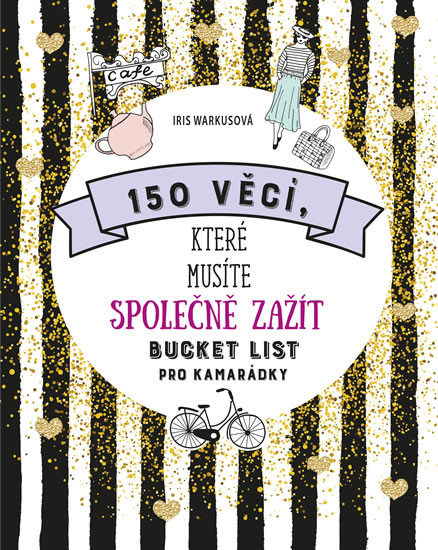 150 věcí, které musíte společně zažít - 150 věcí, které musíte společně zažít -
