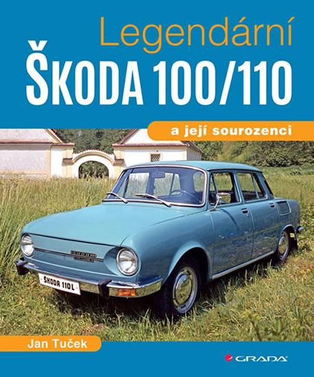 Legendární Škoda 100/110 a její sourozen