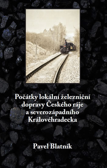 Počátky lokální železniční dopravy České