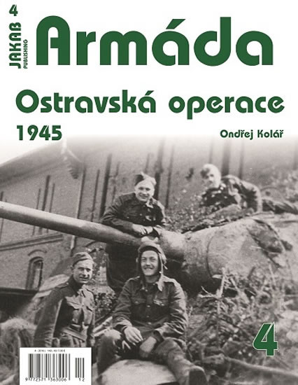 Armáda 4 - Ostravská operace 1945