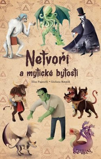 Netvoři a mytické bytosti Netvoři a mytické bytosti