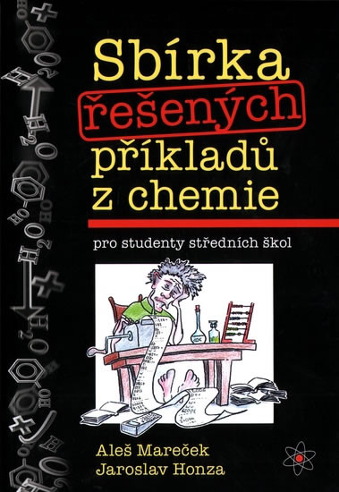 Sbírka řešených příkladů z chemie pro st