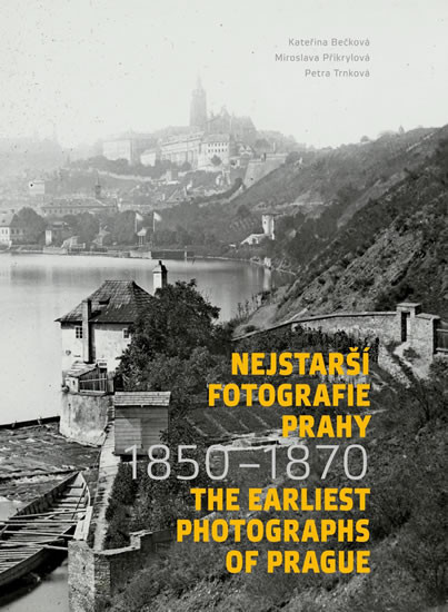 Nejstarší fotografie Prahy 1850-1870 / T