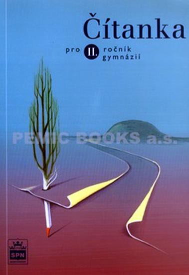 Čítanka pro 2. ročník gymnázií Čítanka pro 2. ročník gymnázií