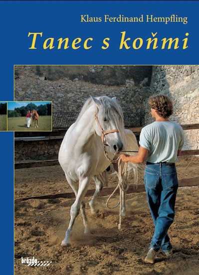 Tanec s koňmi - 2.vydání Tanec s koňmi - 2.vydání
