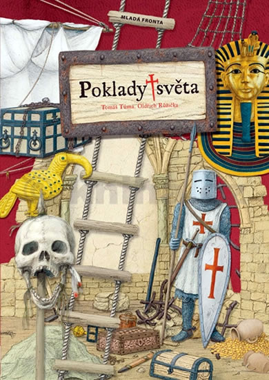 Poklady světa - Ilustrovaná příručka hledače pokladů Poklady světa - Ilustrovaná příručka hledače pokladů