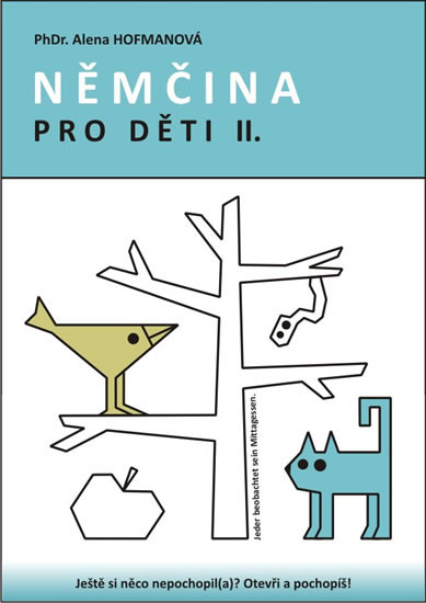 Němčina pro děti II. Němčina pro děti II.