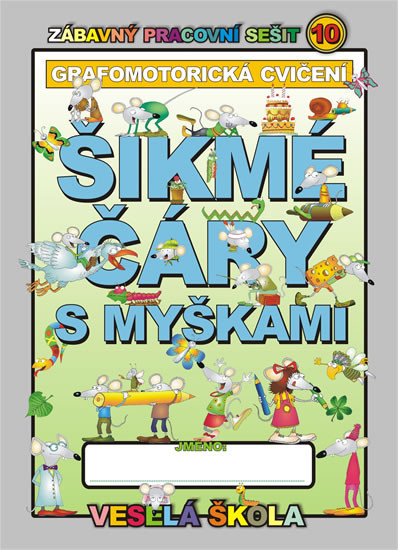 Šikmé čáry s myškami (grafomotorická cvičení) Šikmé čáry s myškami (grafomotorická cvičení)