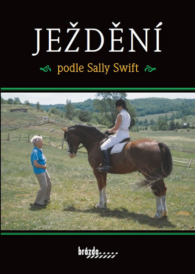 Ježdění podle Sally Swift Ježdění podle Sally Swift