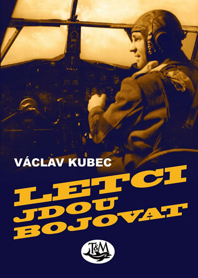 Letci jdou bojovat Letci jdou bojovat