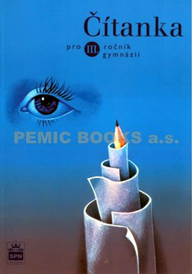 Čítanka pro 3. ročník gymnázií Čítanka pro 3. ročník gymnázií