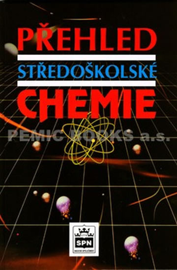 Přehled středoškolské chemie Přehled středoškolské chemie