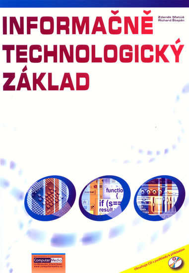 Informačně technologický základ (cvičebnice) + CD Informačně technologický základ (cvičebnice) + CD