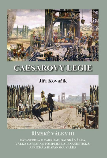 Caesarovy legie - Římské války III Caesarovy legie - Římské války III