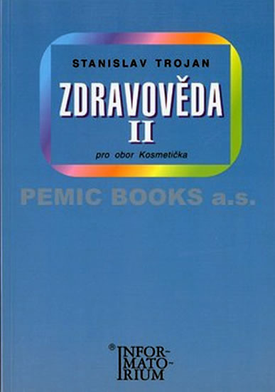 Zdravověda II - Pro 2 ročník UO Kosmetička Zdravověda II - Pro 2 ročník UO Kosmetička