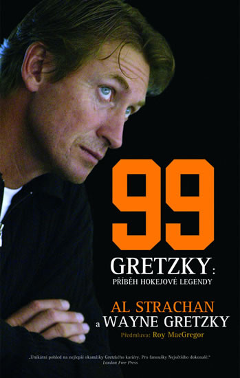 Wayne Gretzky 99 - Příběh hokejové legendy Wayne Gretzky 99 - Příběh hokejové legendy