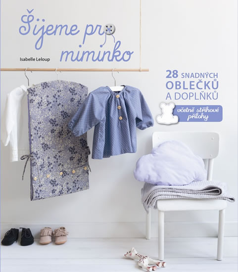 Šijeme pro miminko Šijeme pro miminko