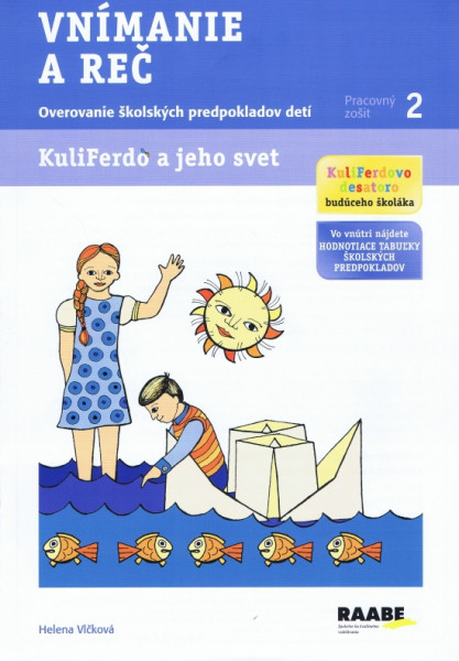 Kuliferdo a jeho svet PZ 2 -Vnímanie a reč Kuliferdo a jeho svet PZ 2 -Vnímanie a reč