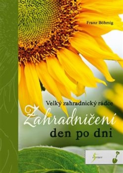 Zahradničení den po dni Zahradničení den po dni