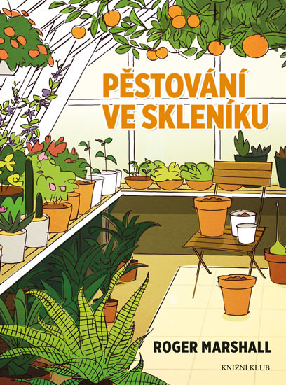 Pěstování ve skleníku Pěstování ve skleníku